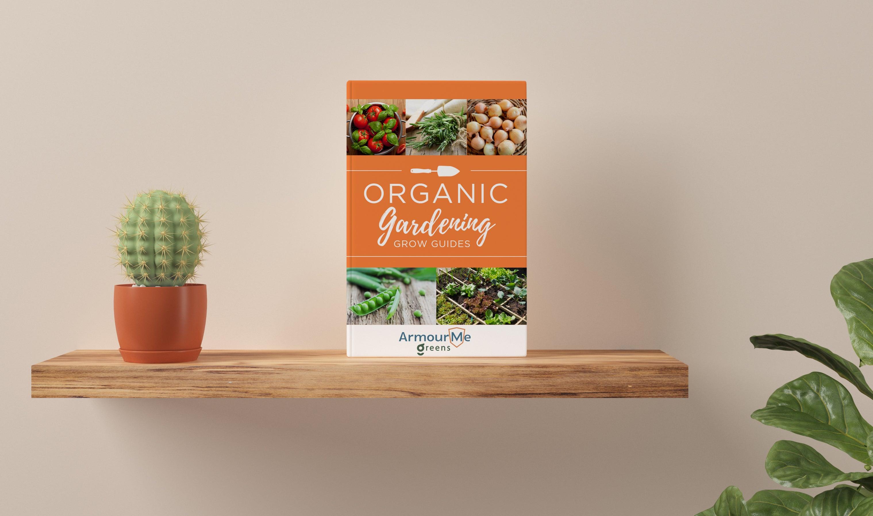ArmourMe Greens Organic Gardening Grow Guides Ebook - ArmourMe Greens